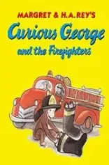 Curious George and the Firefighters book cover